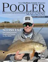 Pooler Magazine May/June 2026 cover: No Fish Tale, Dan Cantell coaches anglers to success on the water